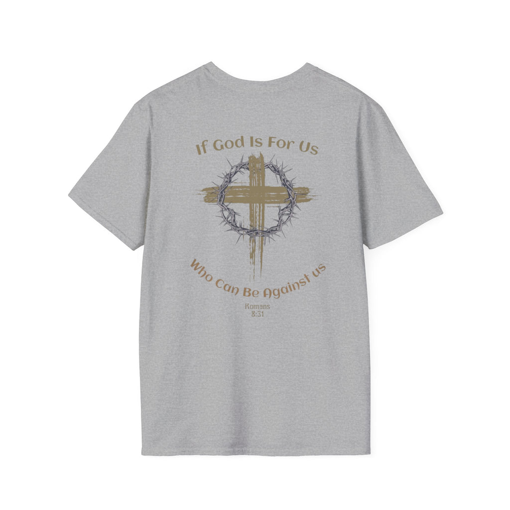 Faith Quote T-Shirt - If God Is For Us