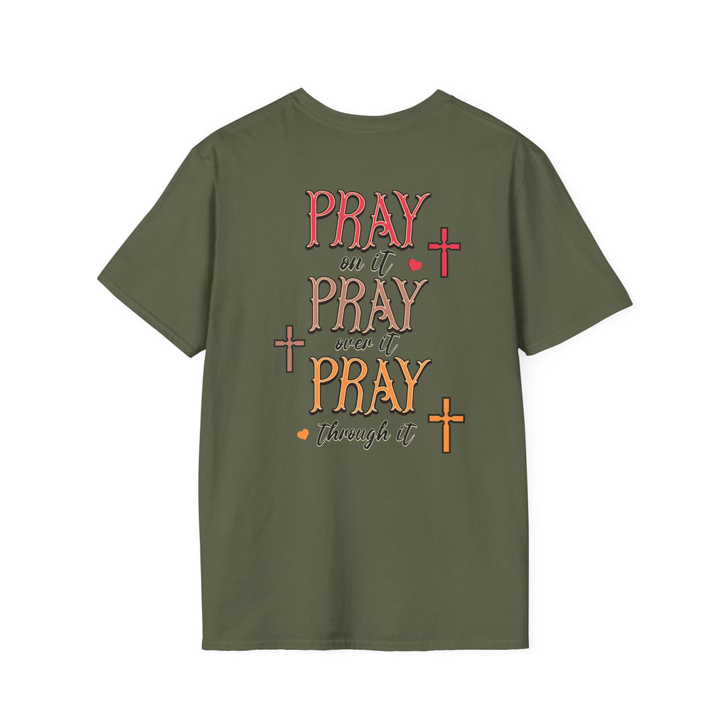 Pray Pray Pray Women's Tee - Softstyle T-Shirt