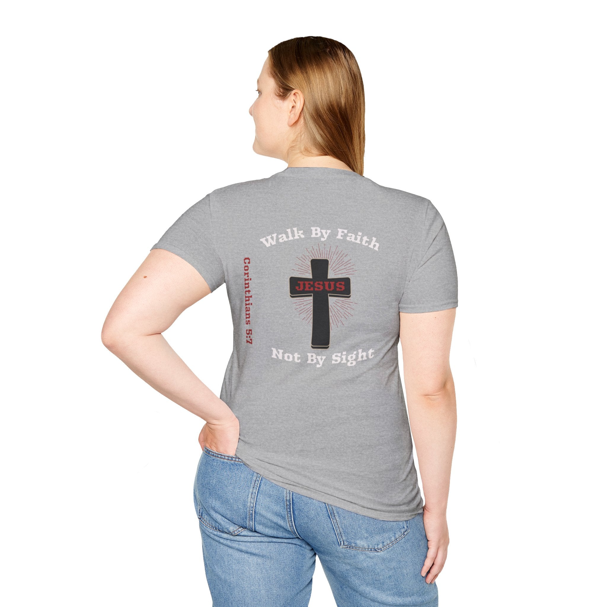 Walk By Faith Not By Sight Woman Tee - T-Shirt