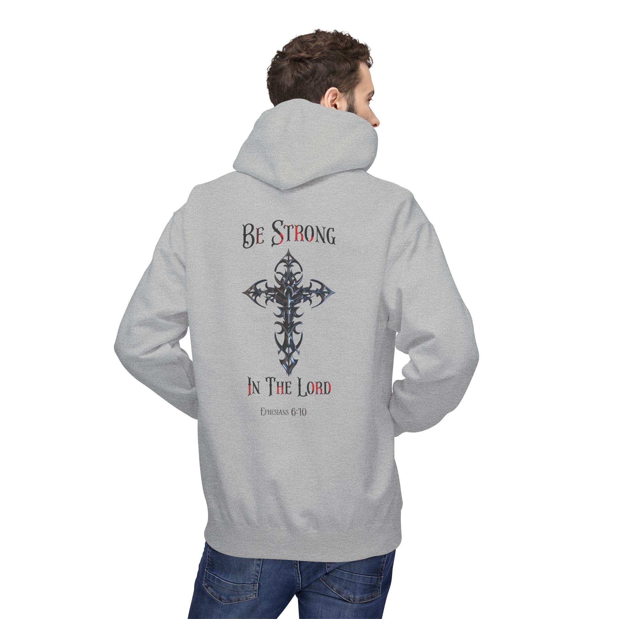 Christian Hoodie - Be Strong in the Lord Design