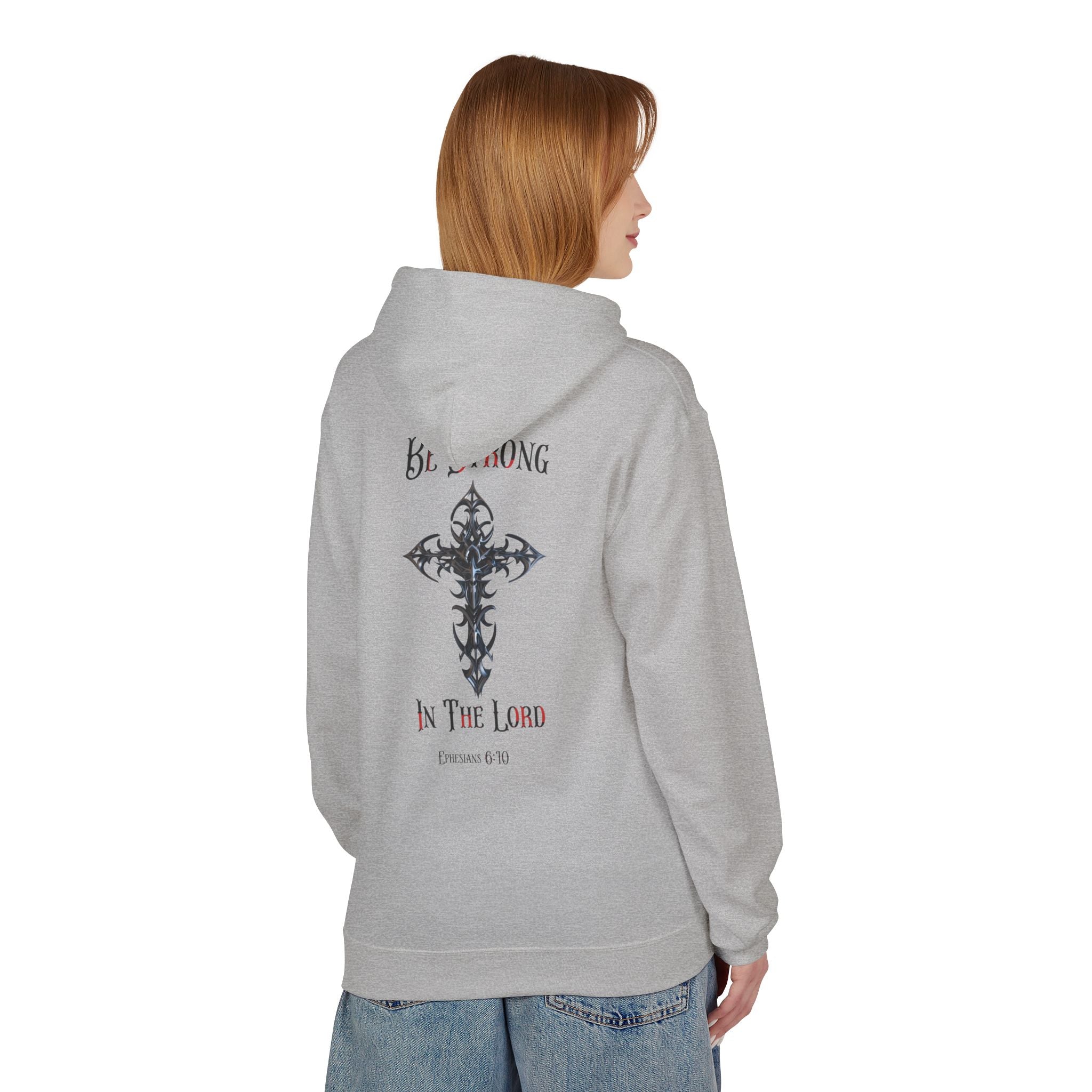 Christian Hoodie - Be Strong in the Lord Design