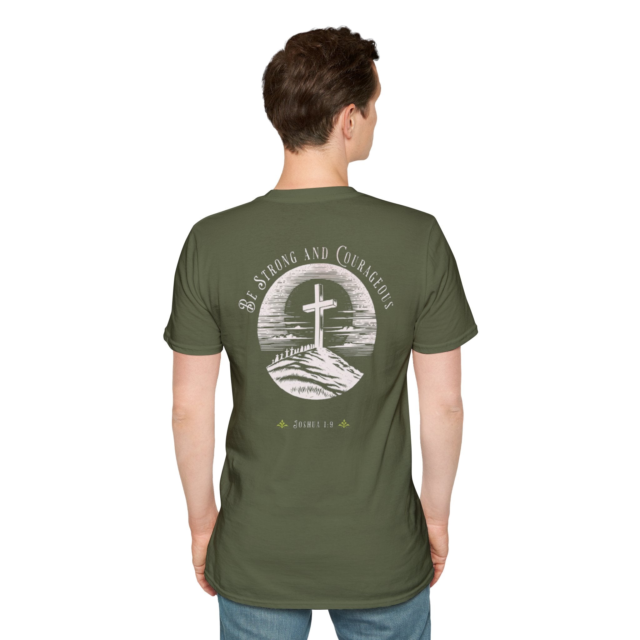 Be Strong And Courageous  Inspirational Tee