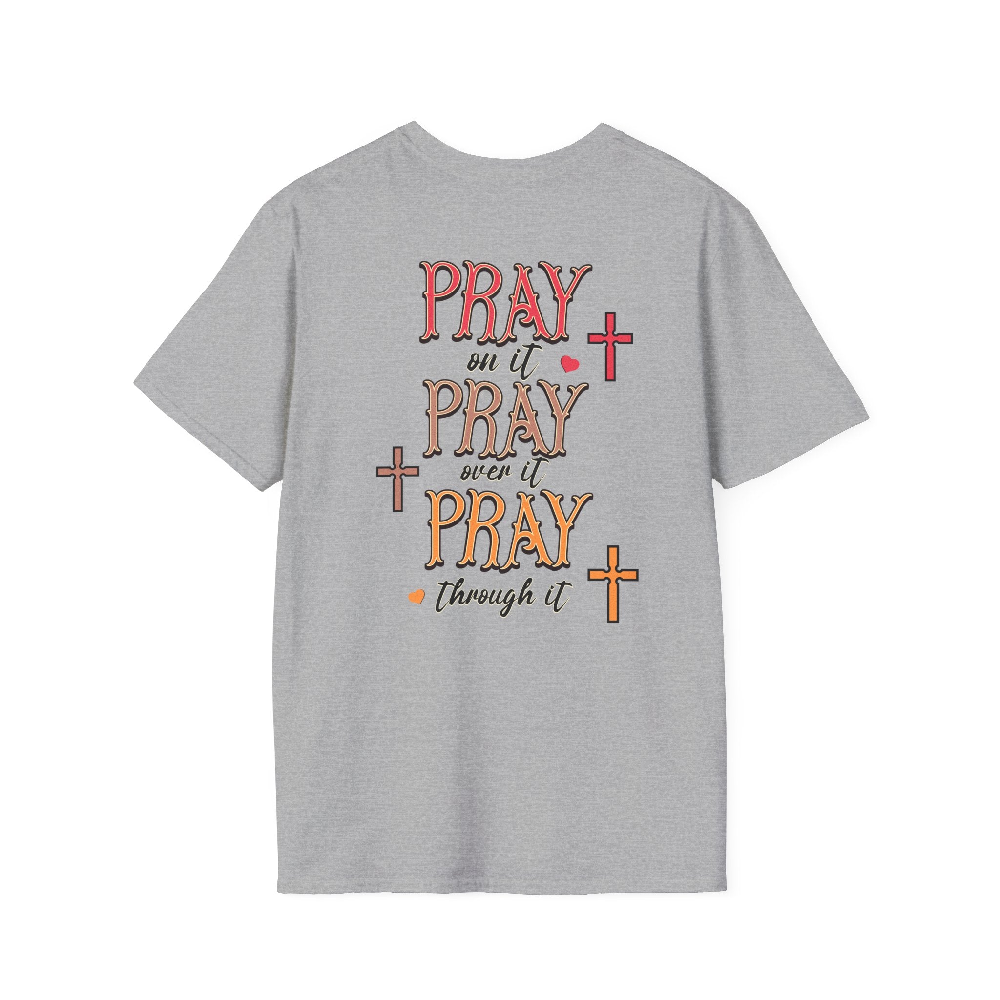 Pray Pray Pray Women's Tee - Softstyle T-Shirt
