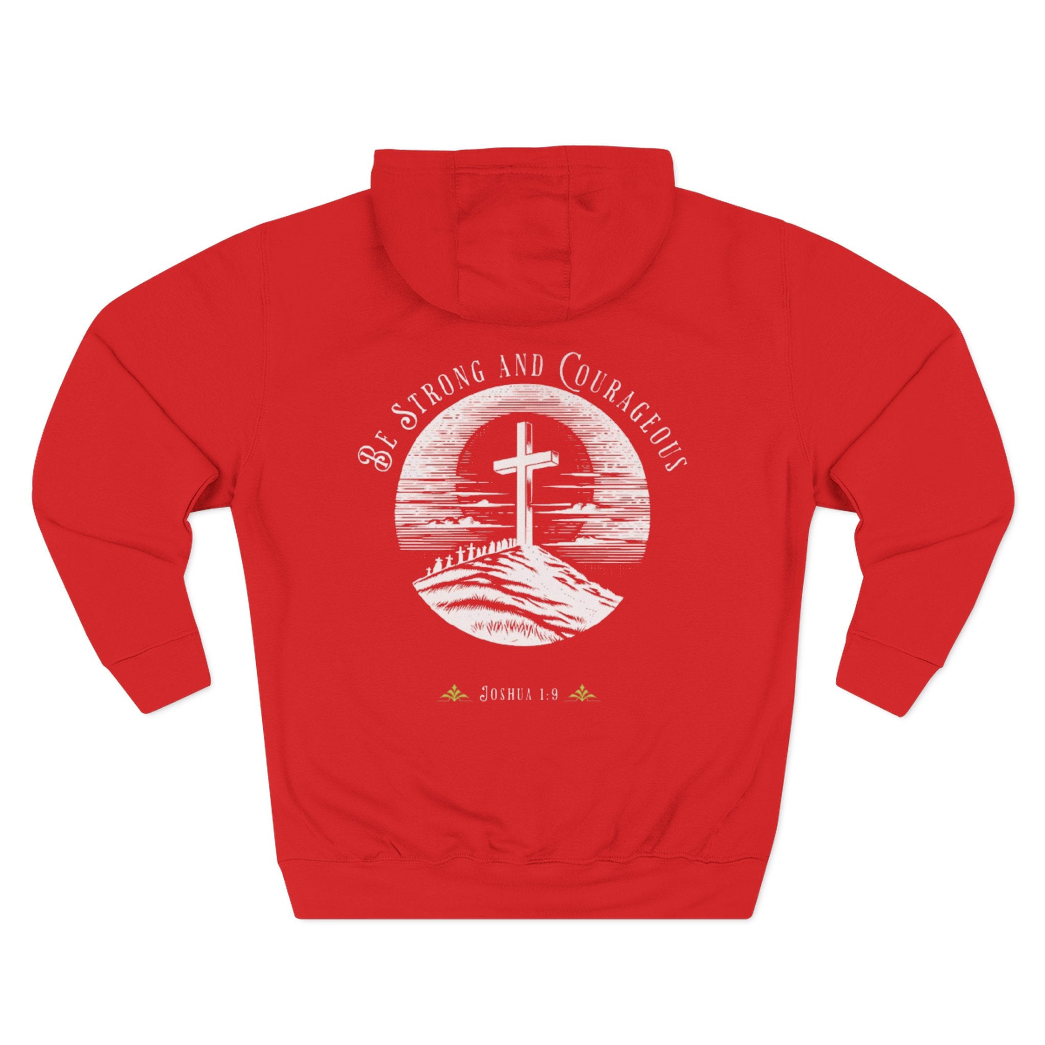 Men's Hoodie Be Strong and Courageous Three-Panel Fleece