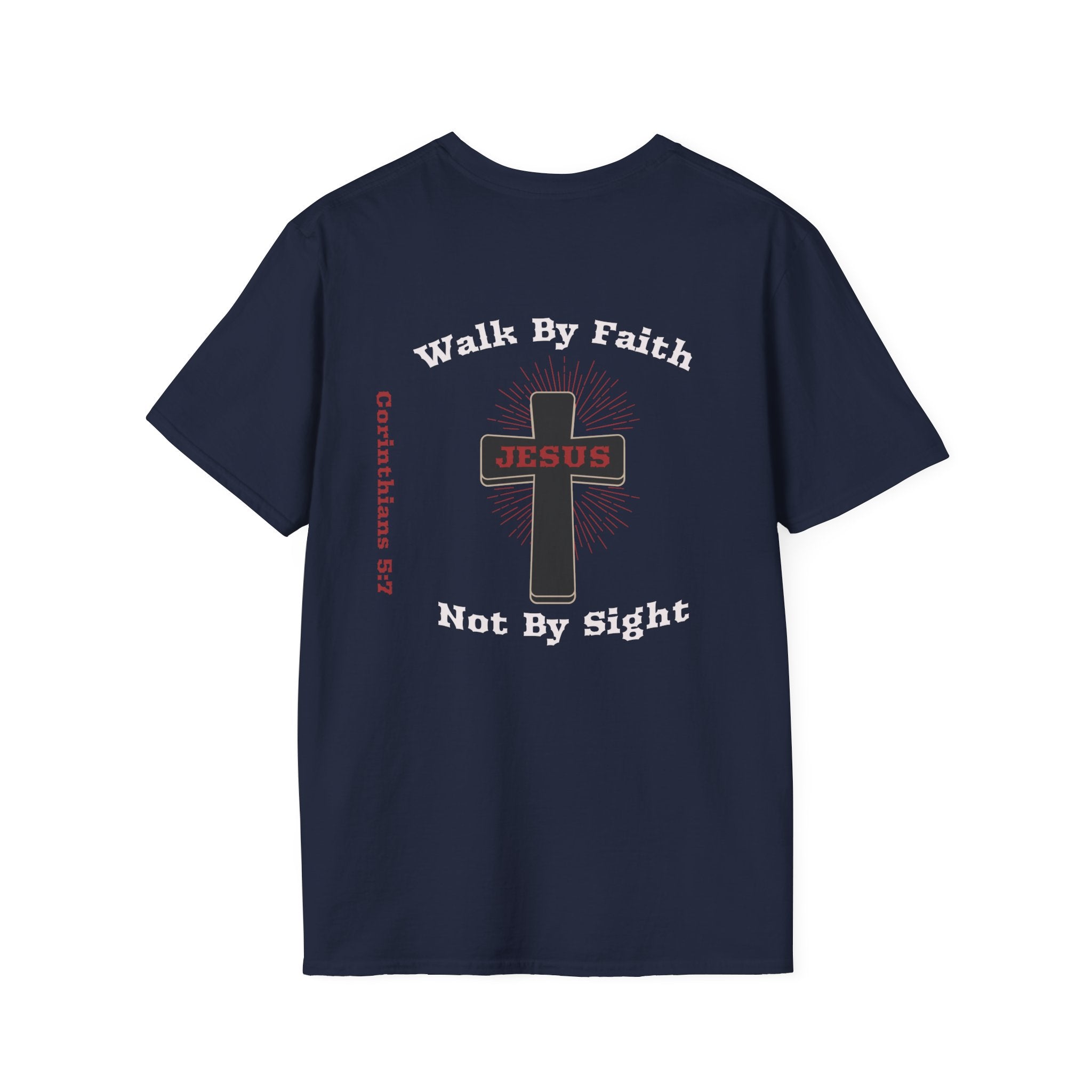 Walk By Faith Not By Sight Woman Tee - T-Shirt