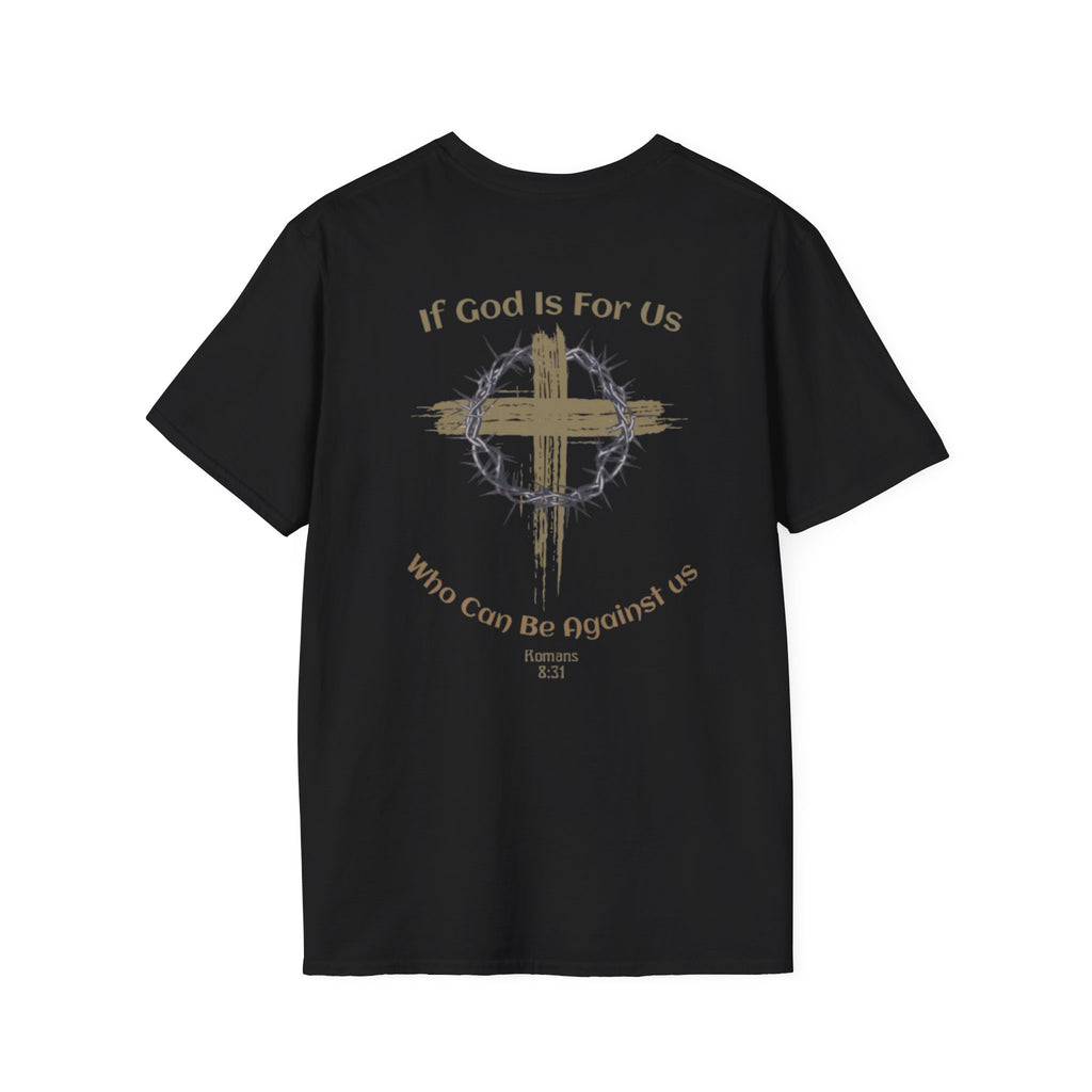 Faith Quote T-Shirt - If God Is For Us