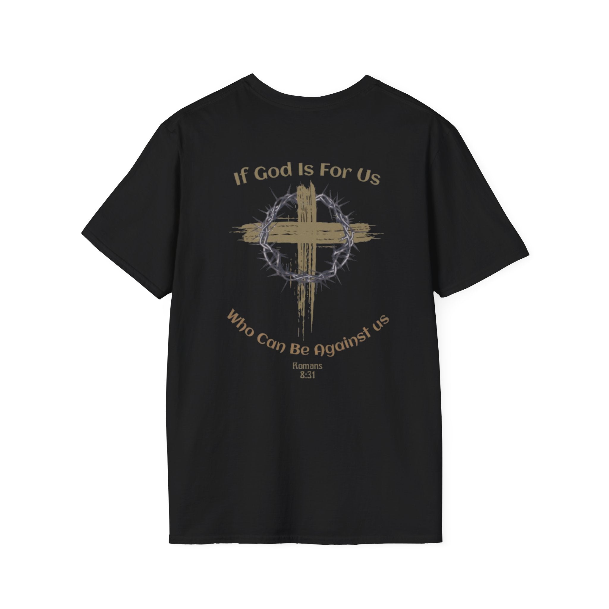 Faith Quote T-Shirt - If God Is For Us
