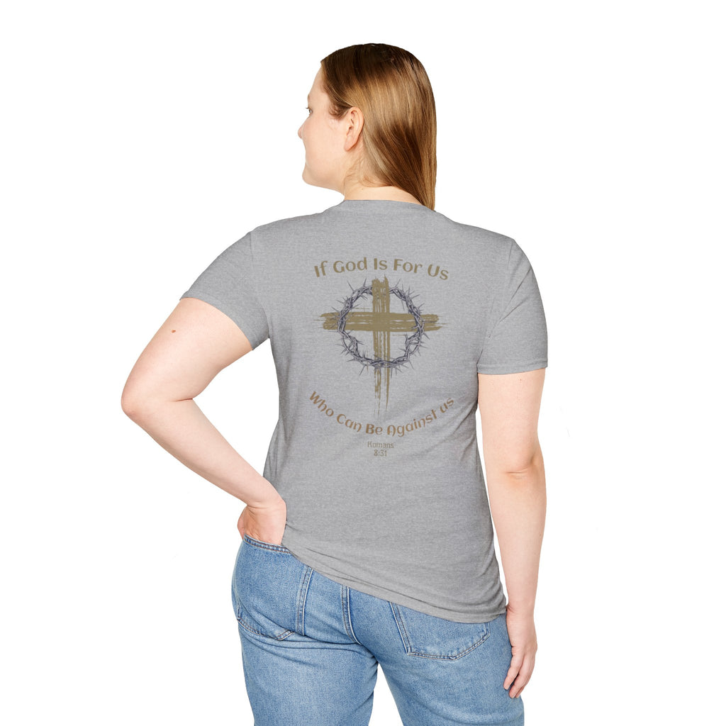 Faith Quote T-Shirt - If God Is For Us