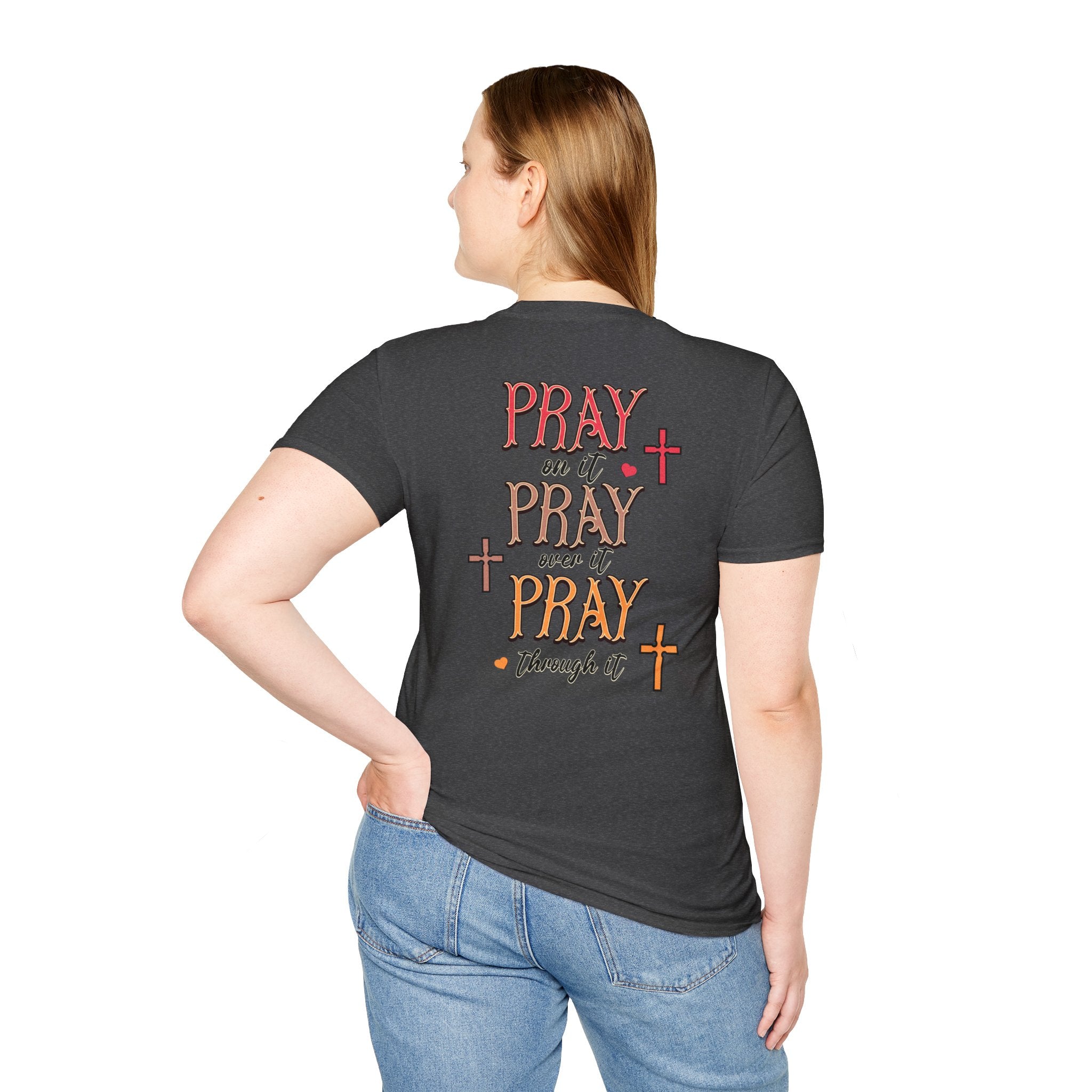 Pray Pray Pray Women's Tee - Softstyle T-Shirt