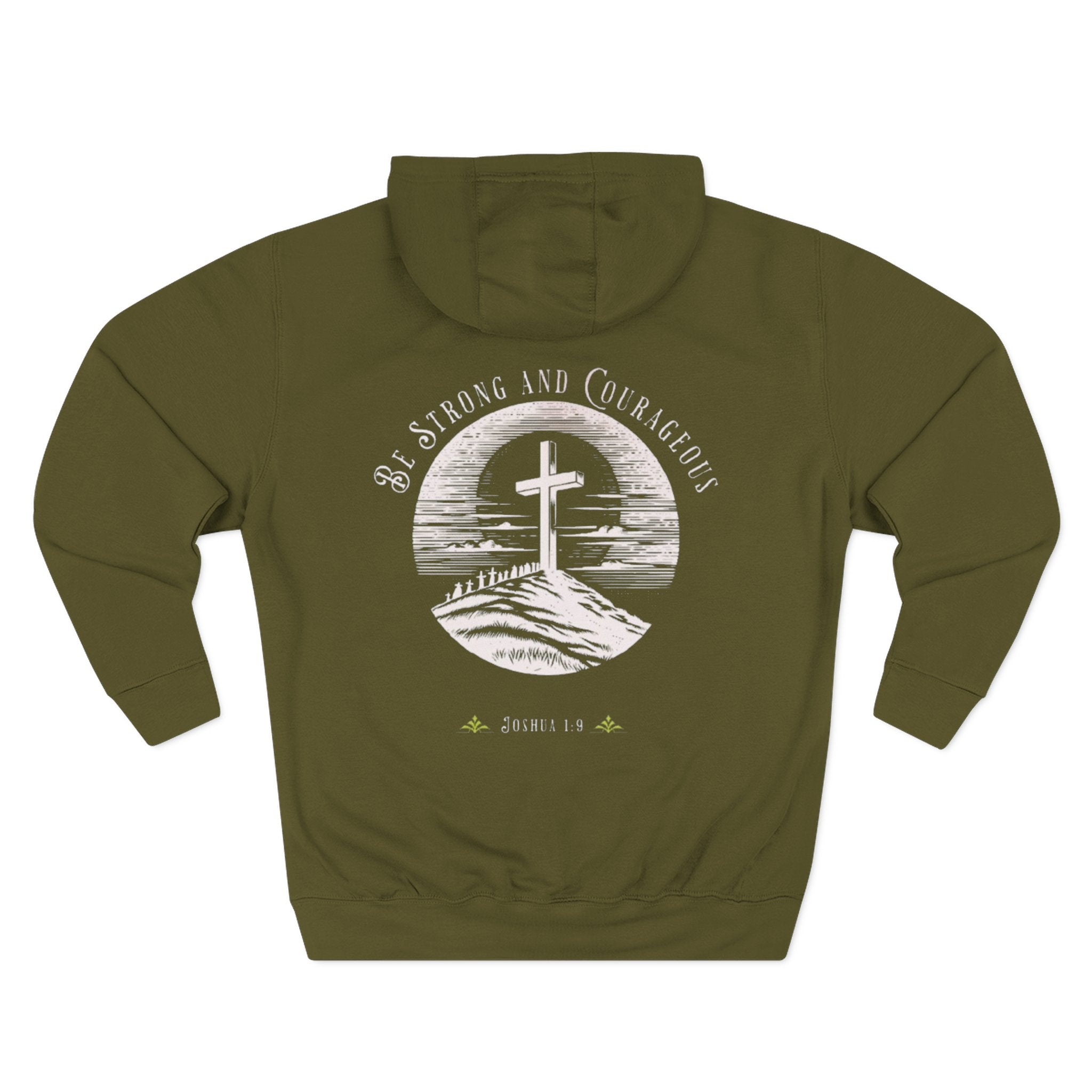 Men's Hoodie Be Strong and Courageous Three-Panel Fleece