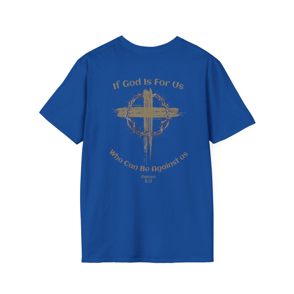 Faith Quote T-Shirt - If God Is For Us