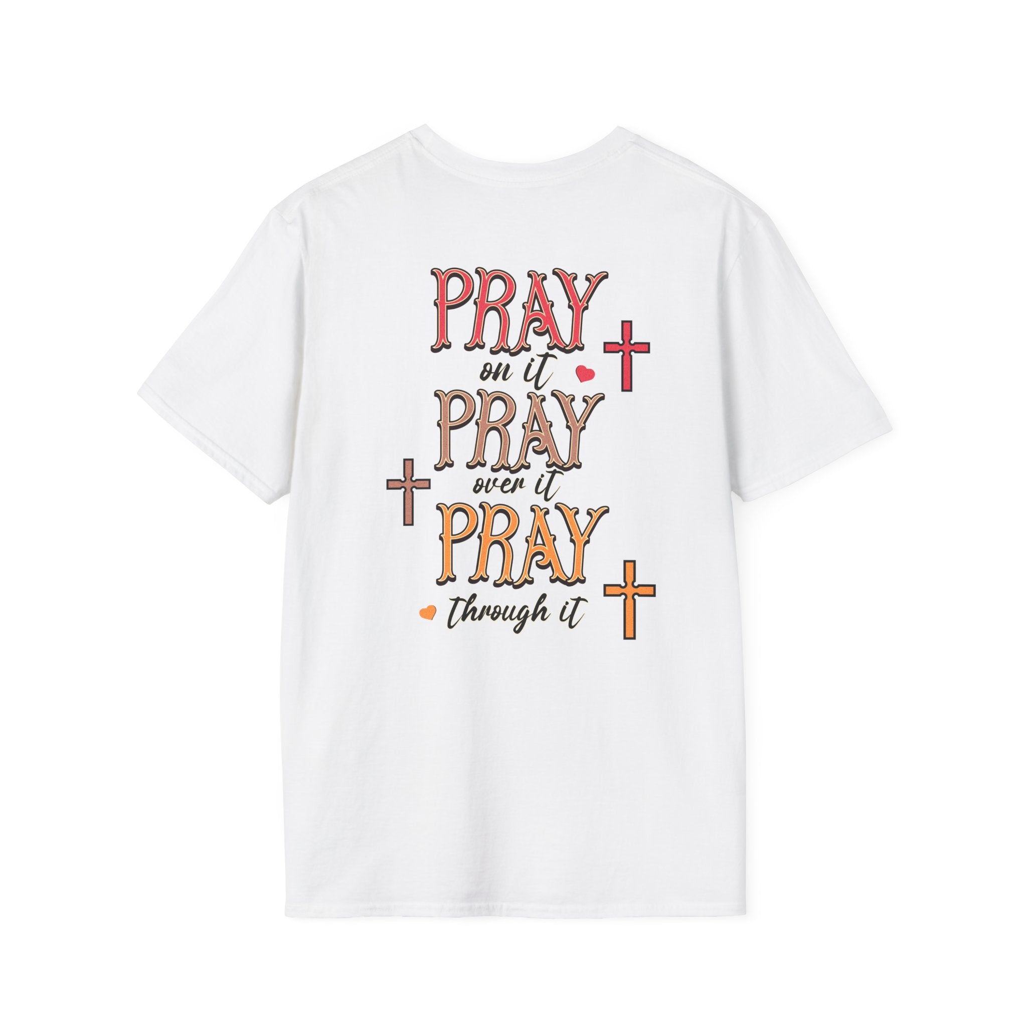 Pray Pray Pray Women's Tee - Softstyle T-Shirt