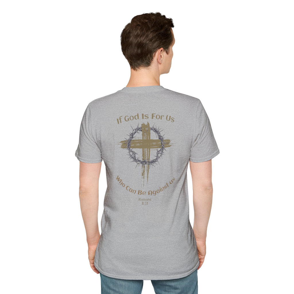 Faith Quote T-Shirt - If God Is For Us