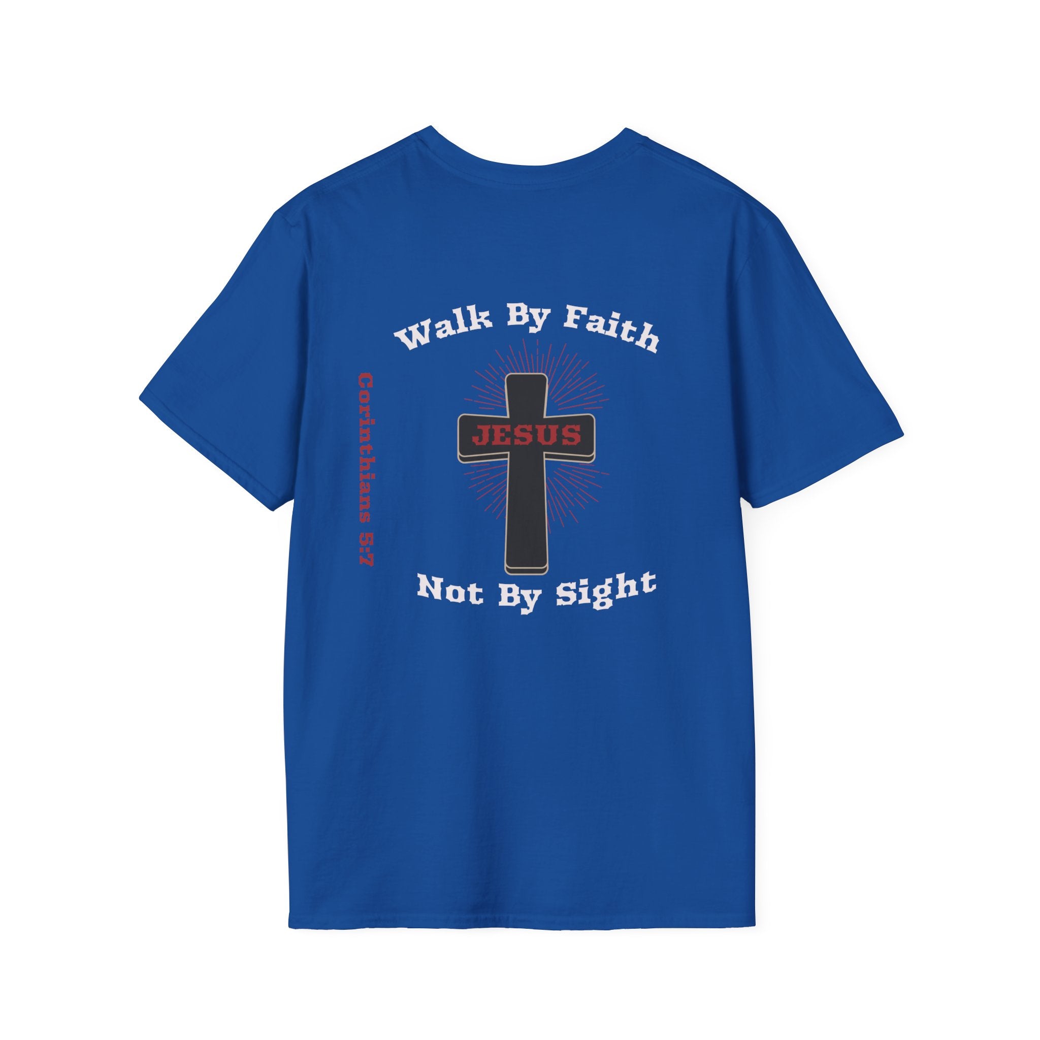 Walk By Faith Not By Sight Woman Tee - T-Shirt