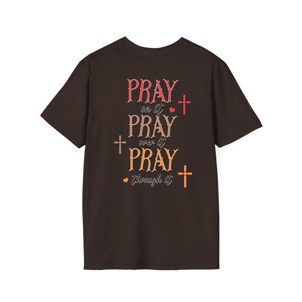 Pray Pray Pray Women's Tee - Softstyle T-Shirt