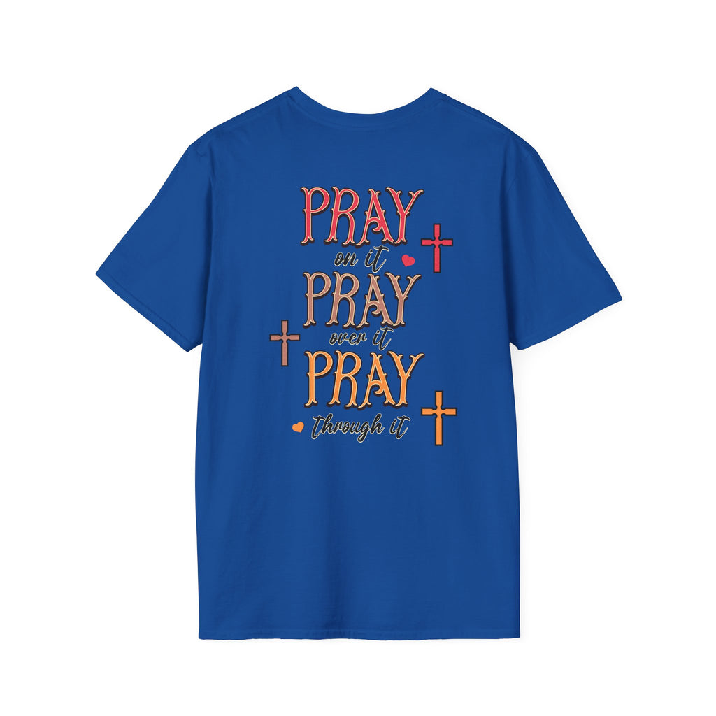 Pray Pray Pray Women's Tee - Softstyle T-Shirt