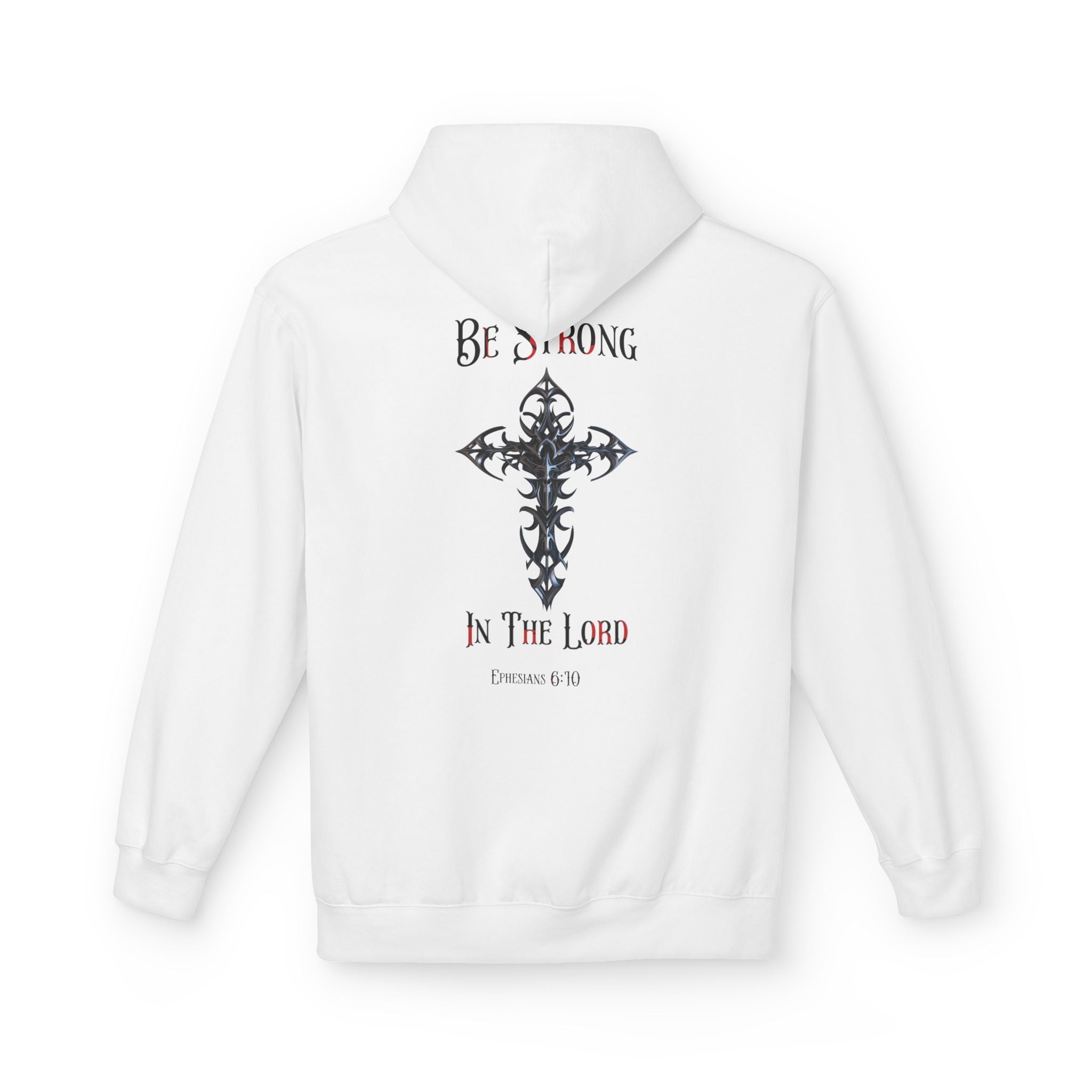 Christian Hoodie - Be Strong in the Lord Design