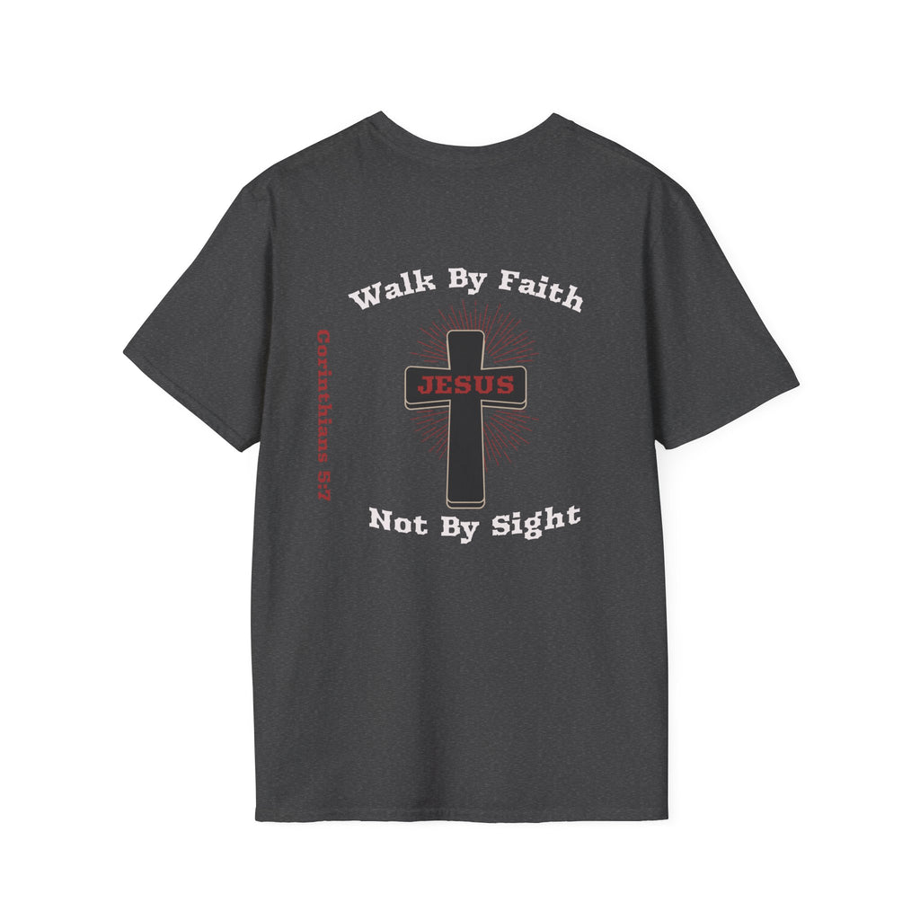 Walk By Faith Not By Sight Woman Tee - T-Shirt