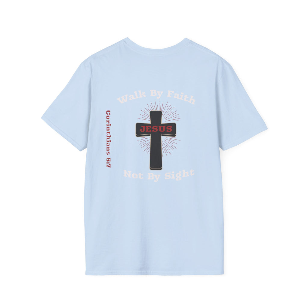 Walk By Faith Not By Sight Woman Tee - T-Shirt