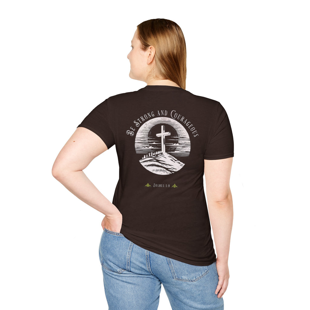 Be Strong And Courageous  Inspirational Tee