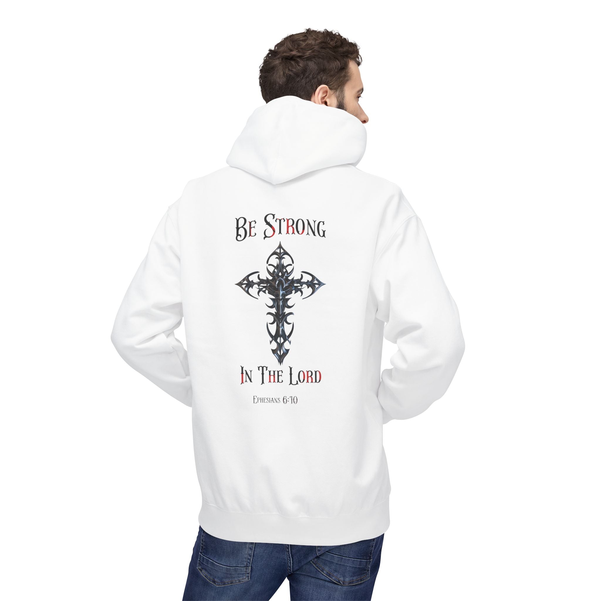 Christian Hoodie - Be Strong in the Lord Design