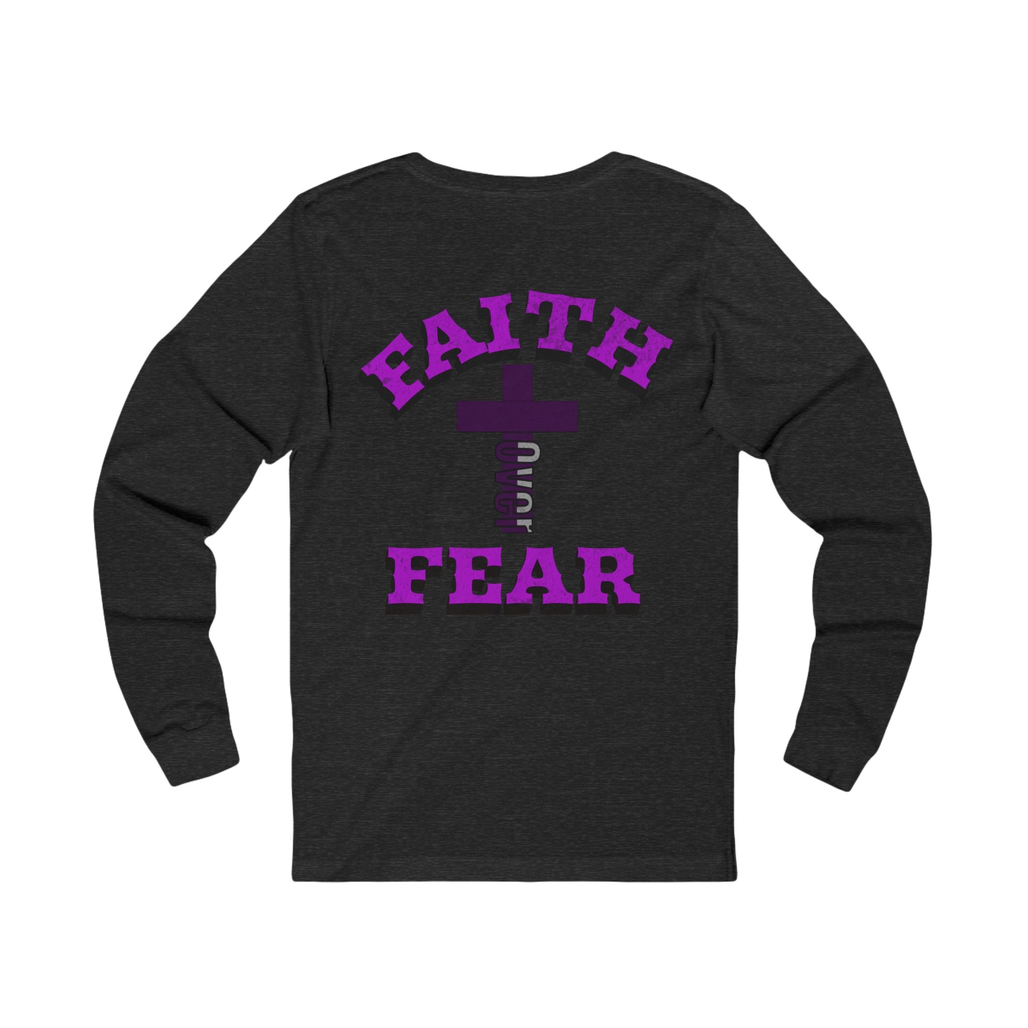 Faith Over Fear Women Tee - Long Sleeve