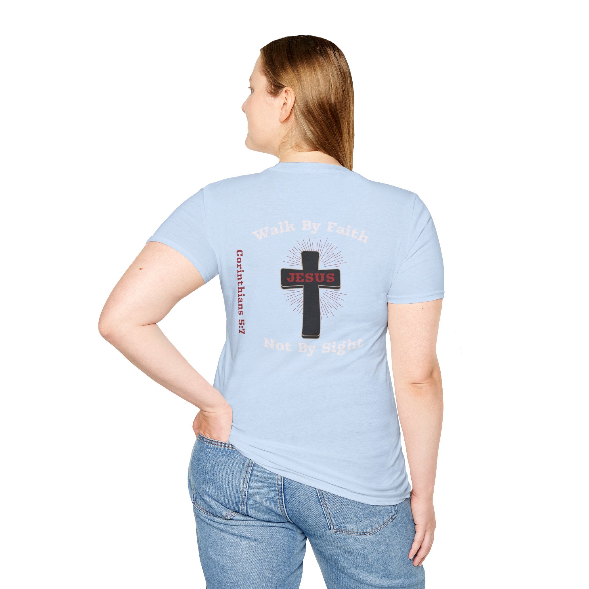 Walk By Faith Not By Sight Woman Tee - T-Shirt