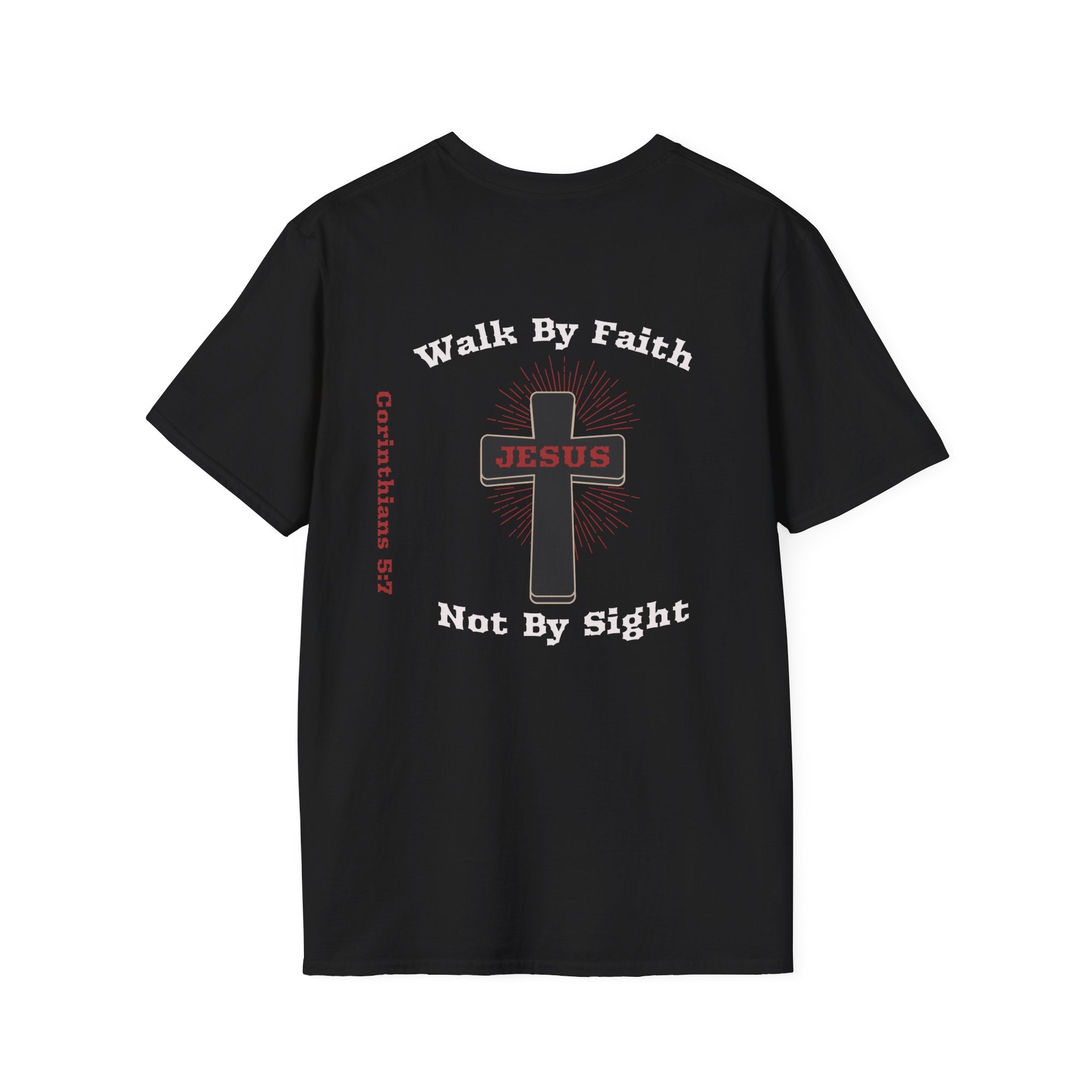 Walk By Faith Not By Sight Woman Tee - T-Shirt