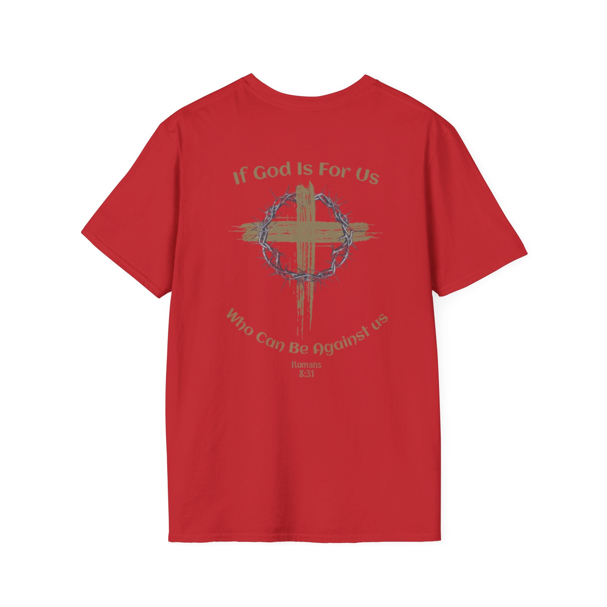 Faith Quote T-Shirt - If God Is For Us