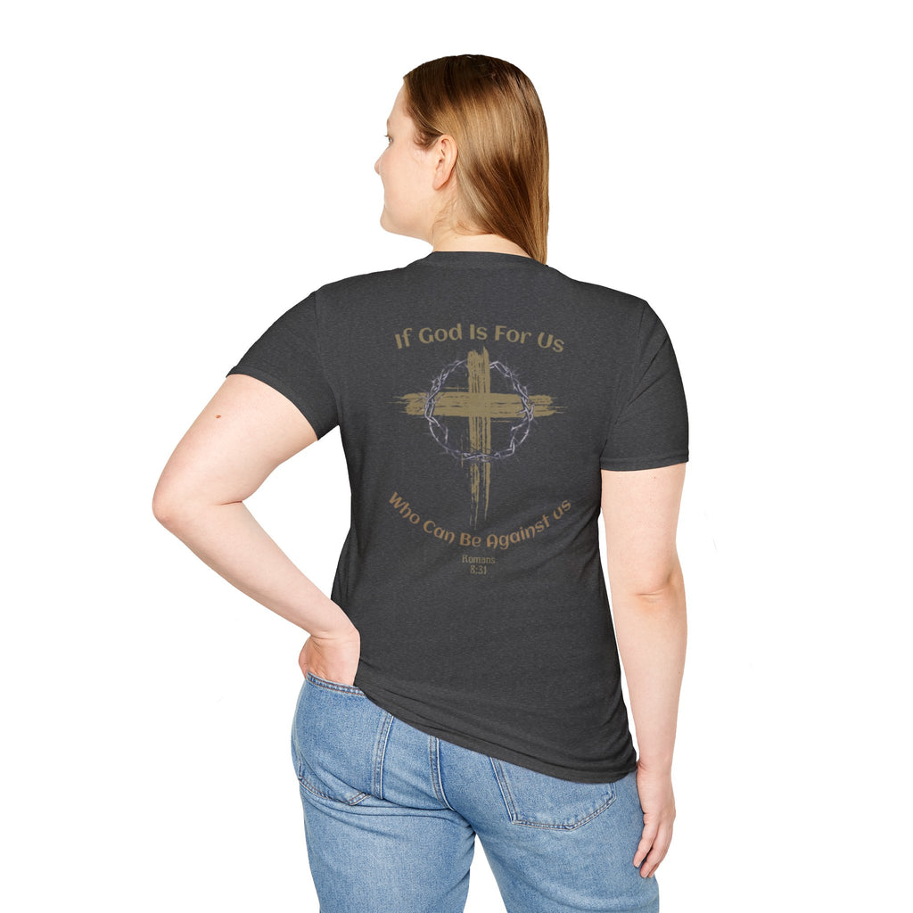 Faith Quote T-Shirt - If God Is For Us
