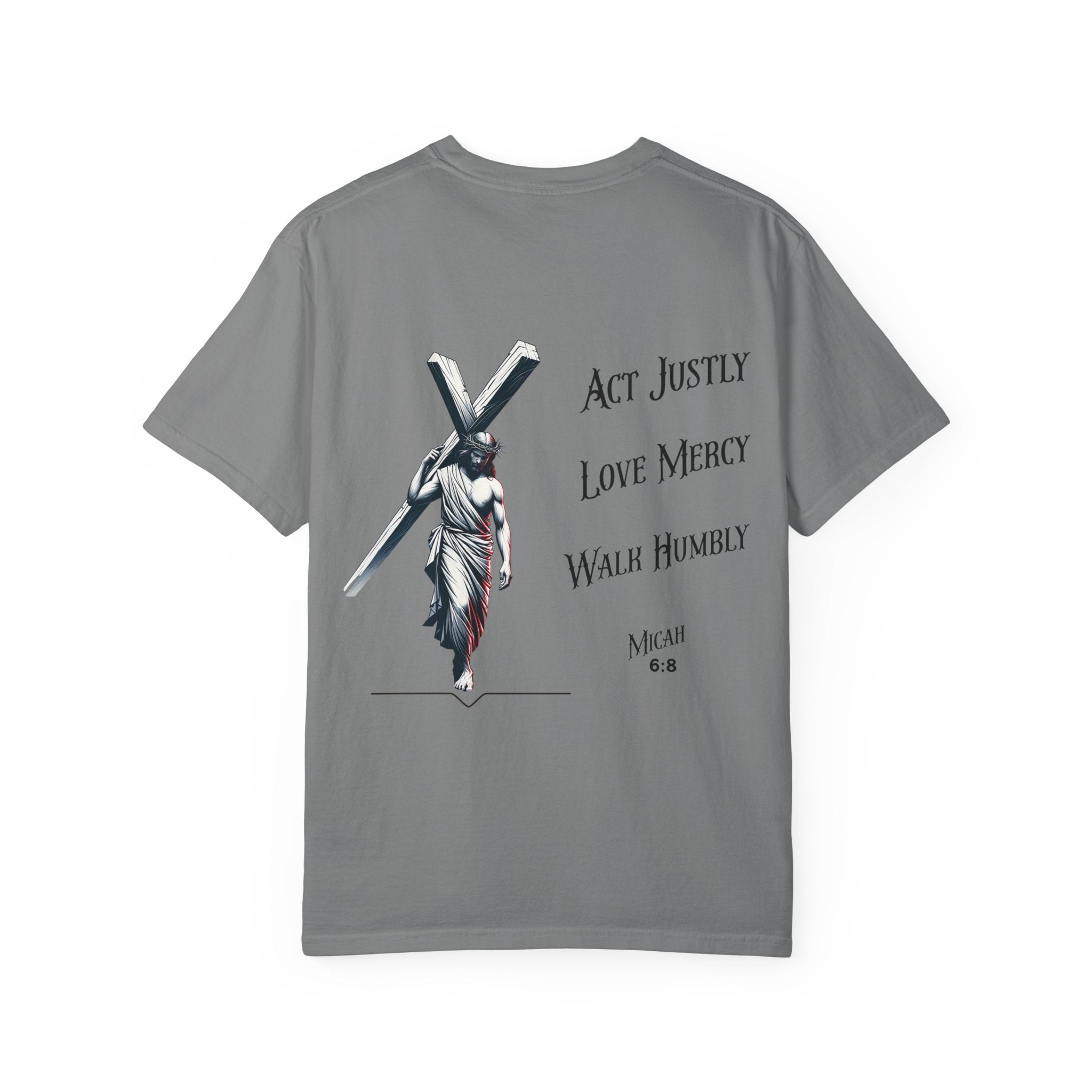 Men's Tee Scripture Verse Act Justly Love Mercy Walk Humbly