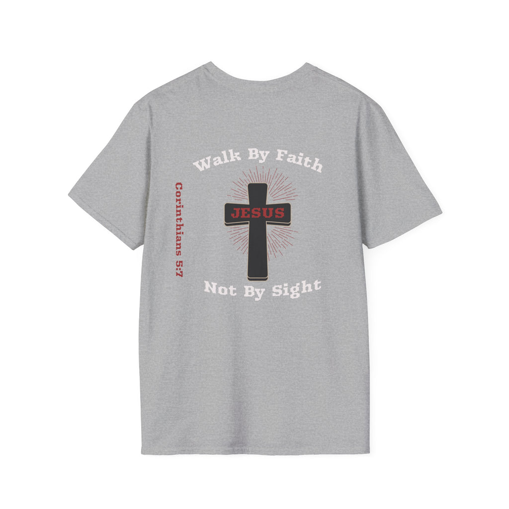 Walk By Faith Not By Sight Woman Tee - T-Shirt