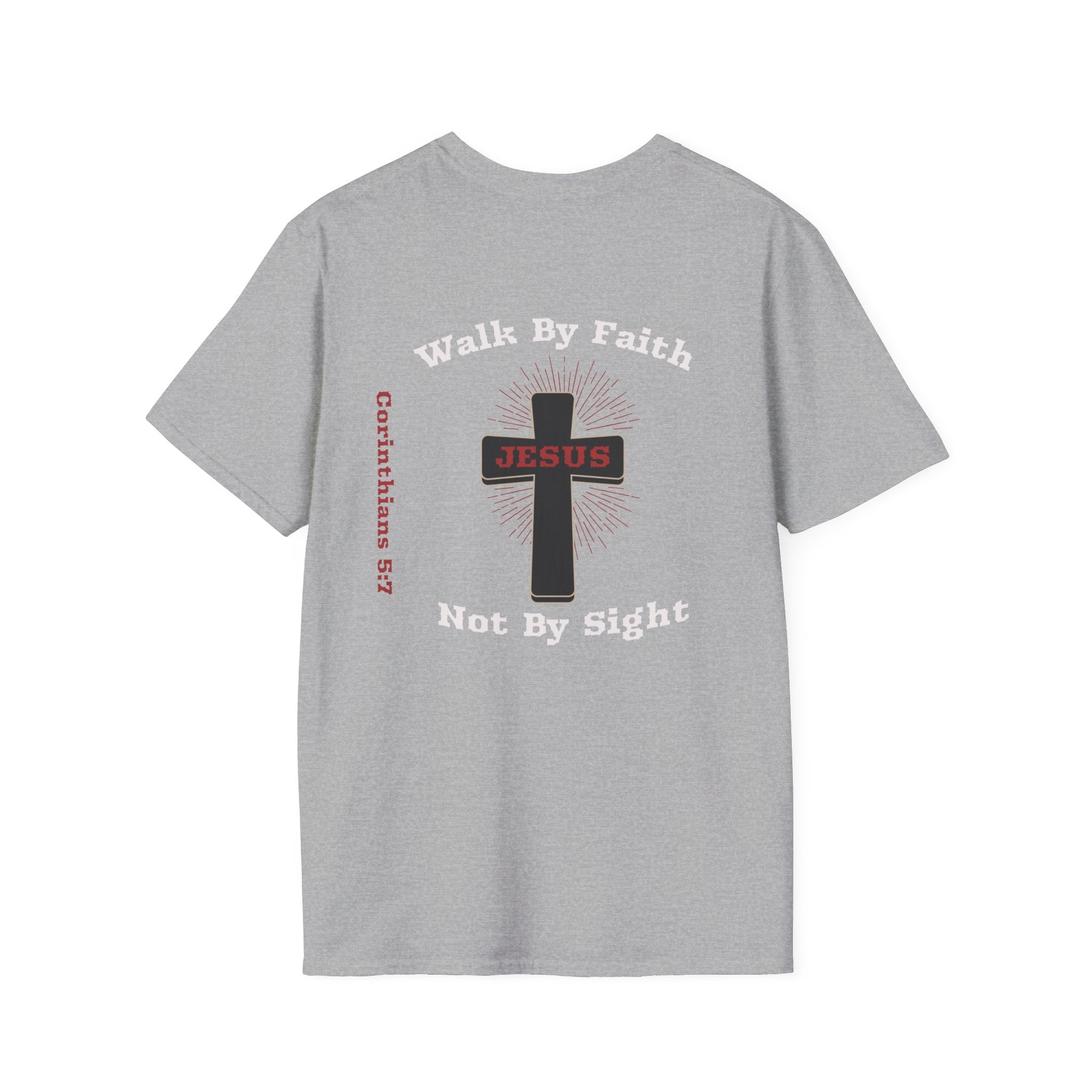 Walk By Faith Not By Sight Woman Tee - T-Shirt