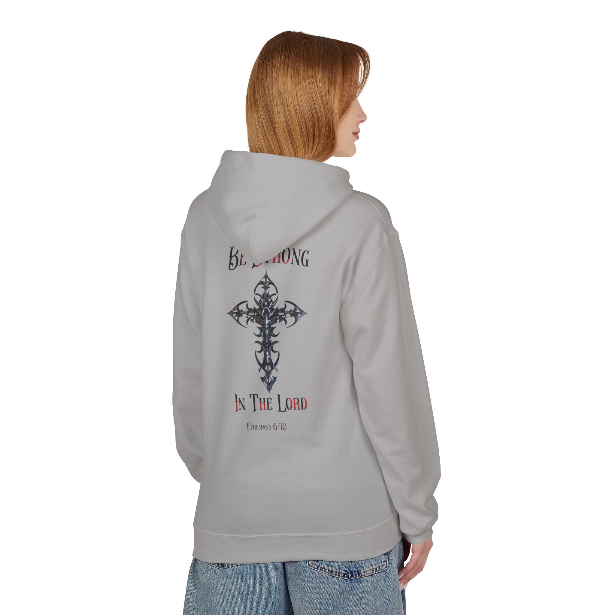 Christian Hoodie - Be Strong in the Lord Design