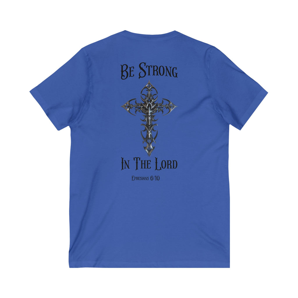 V-Neck Tee - Be Strong in the Lord