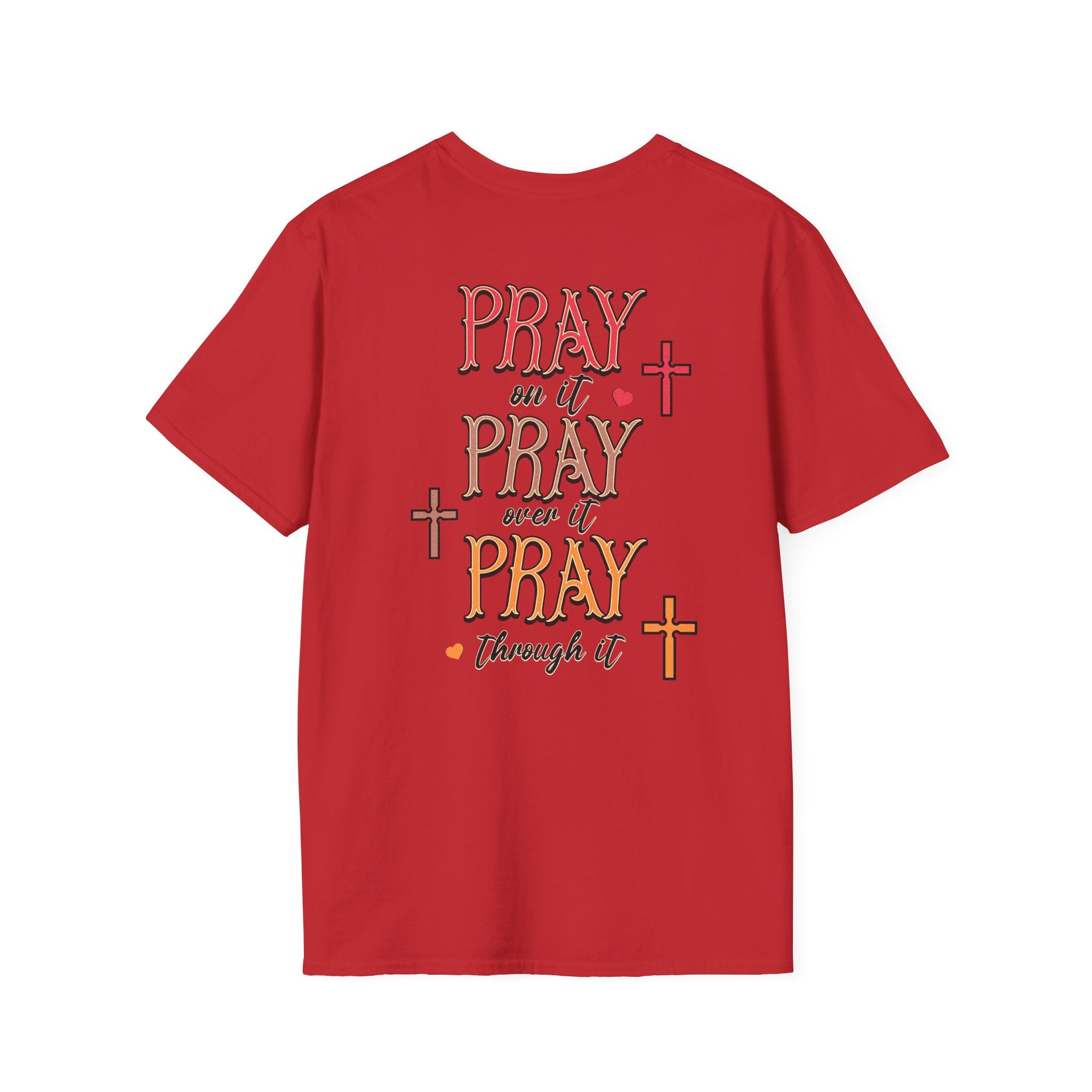 Pray Pray Pray Women's Tee - Softstyle T-Shirt