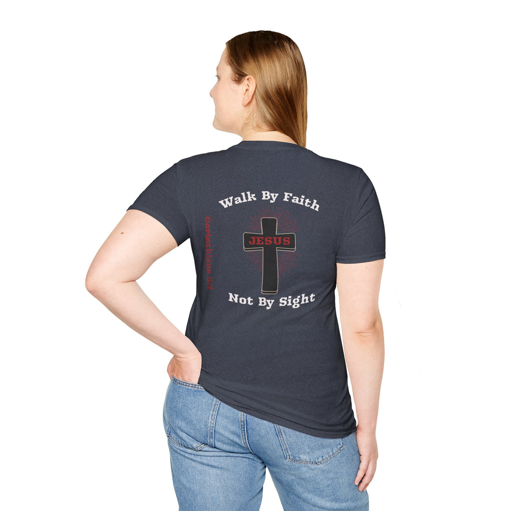Walk By Faith Not By Sight Woman Tee - T-Shirt