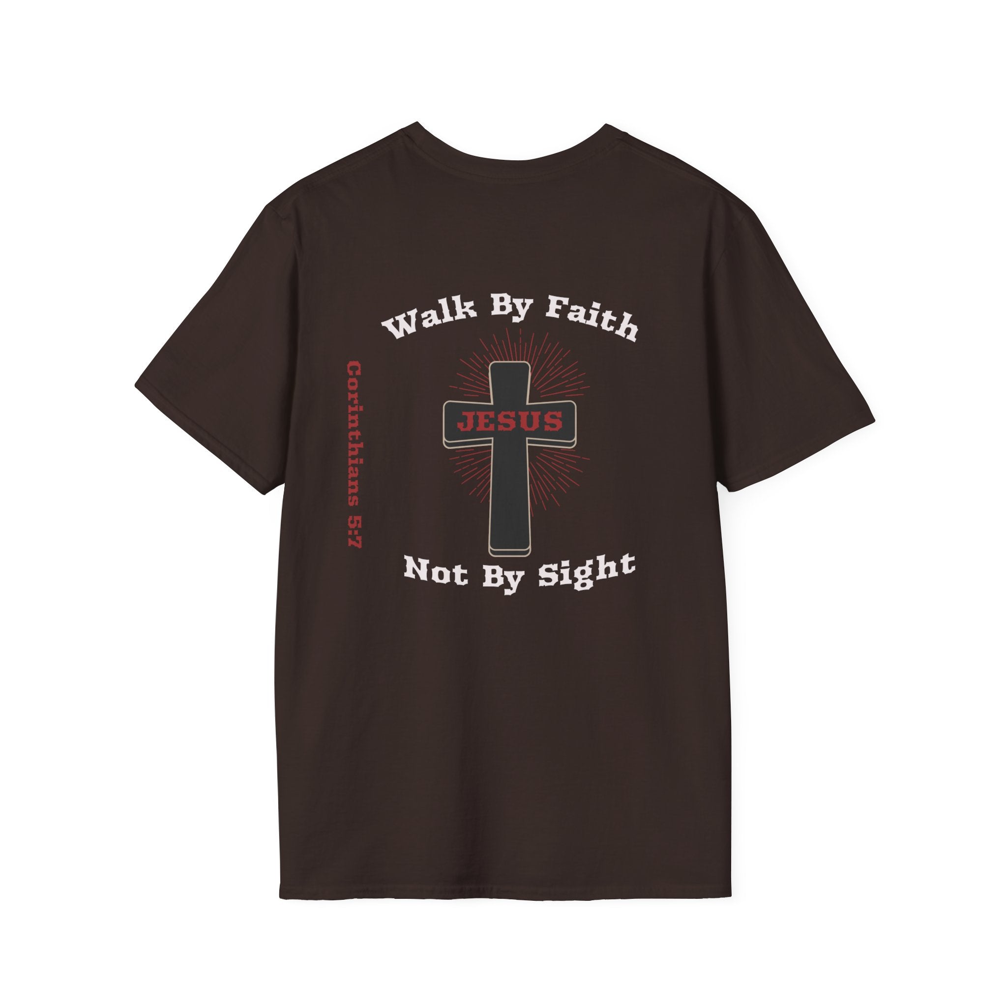 Walk By Faith Not By Sight Woman Tee - T-Shirt