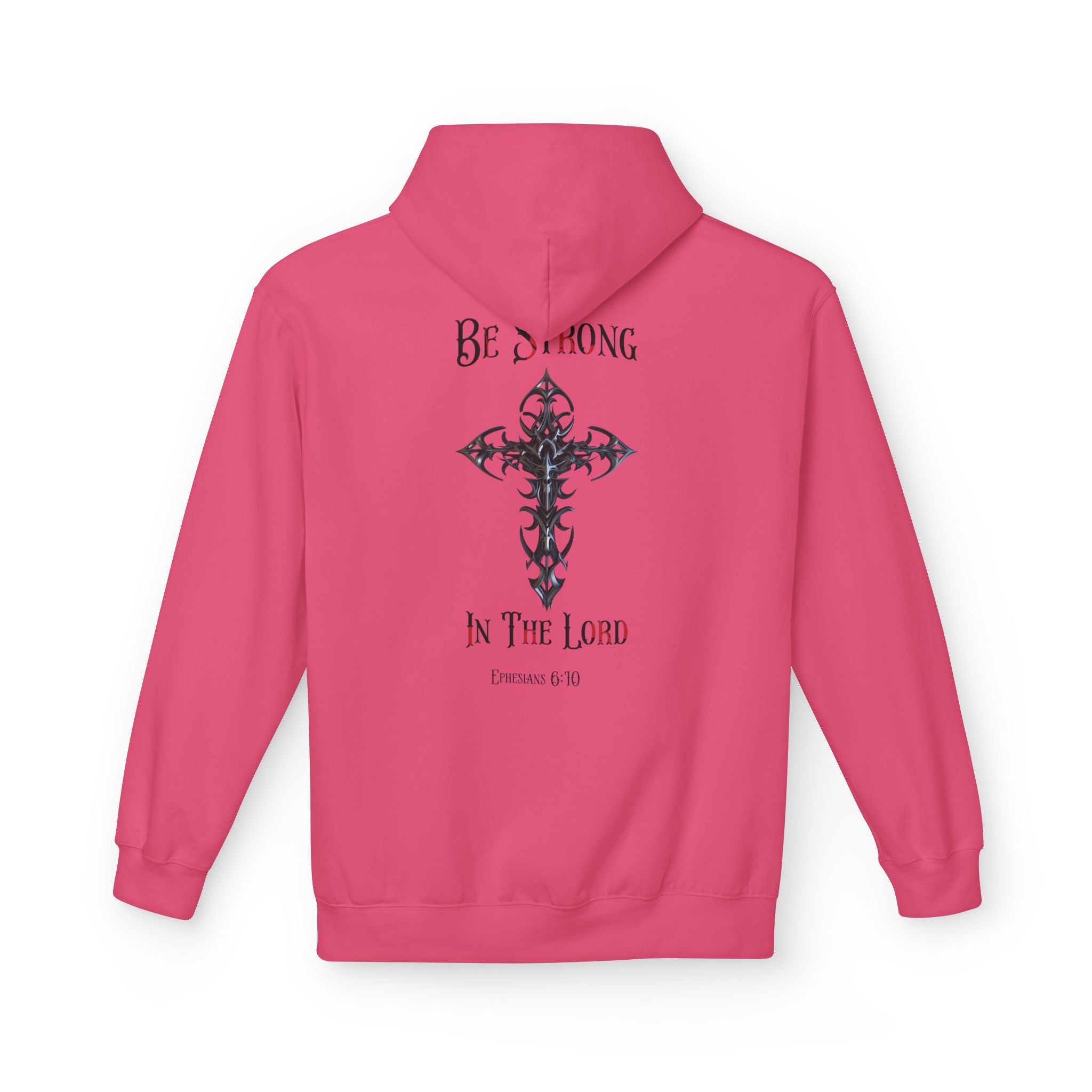 Christian Hoodie - Be Strong in the Lord Design