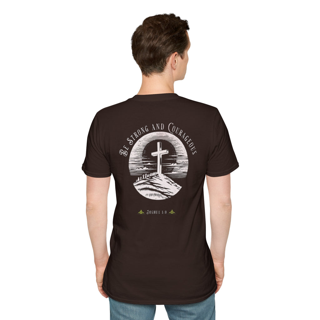 Be Strong And Courageous  Inspirational Tee