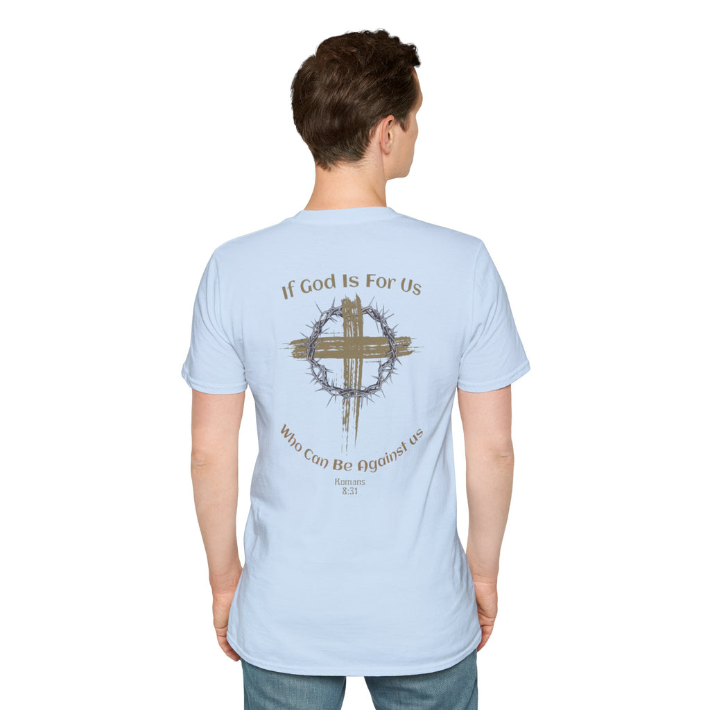 Faith Quote T-Shirt - If God Is For Us