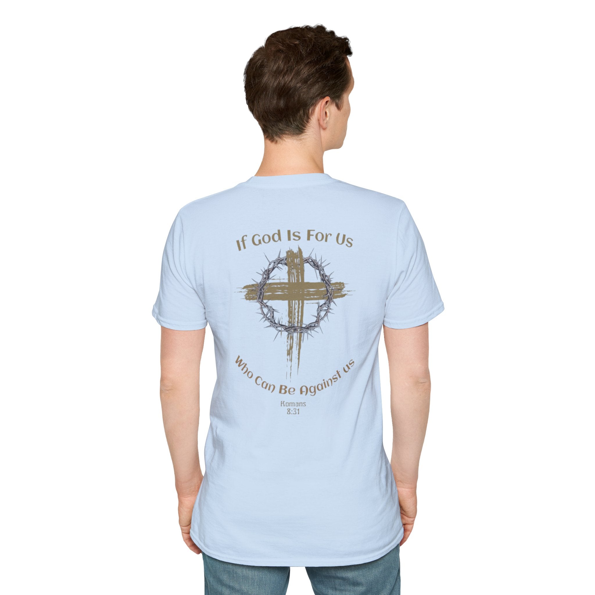 Faith Quote T-Shirt - If God Is For Us