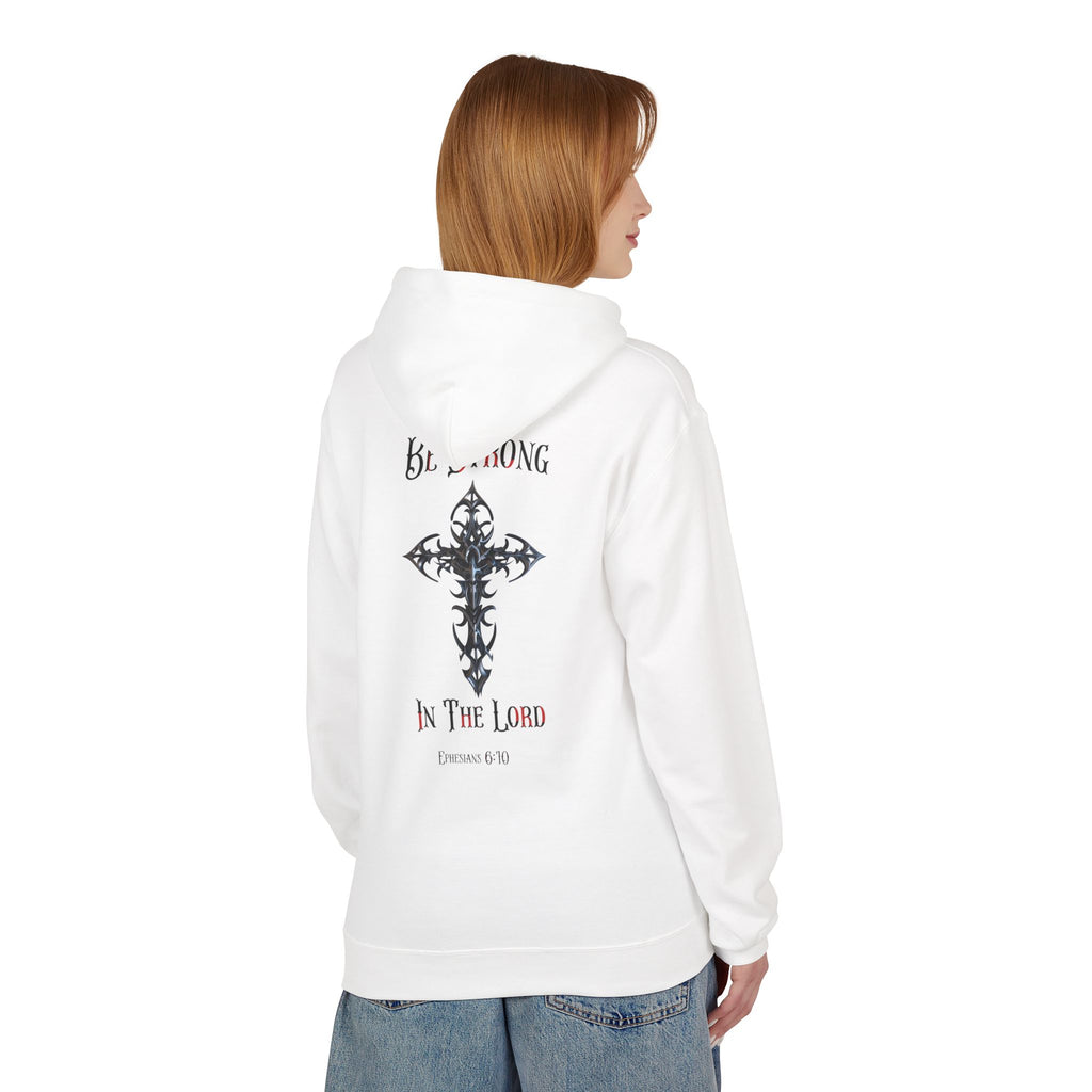 Christian Hoodie - Be Strong in the Lord Design