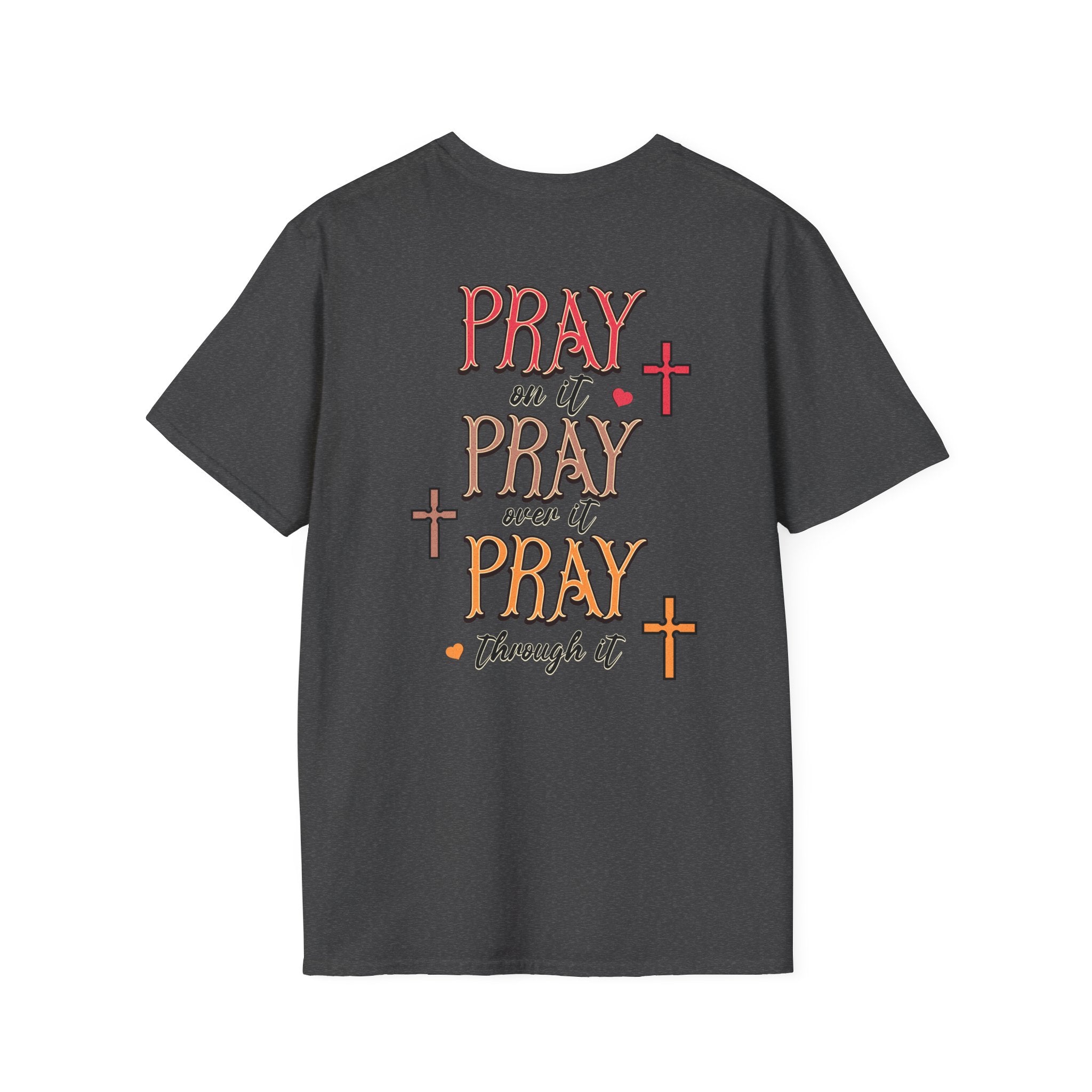 Pray Pray Pray Women's Tee - Softstyle T-Shirt