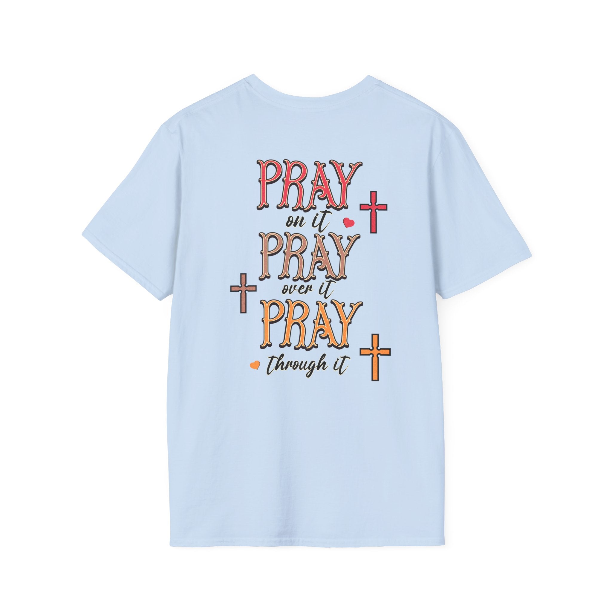 Pray Pray Pray Women's Tee - Softstyle T-Shirt