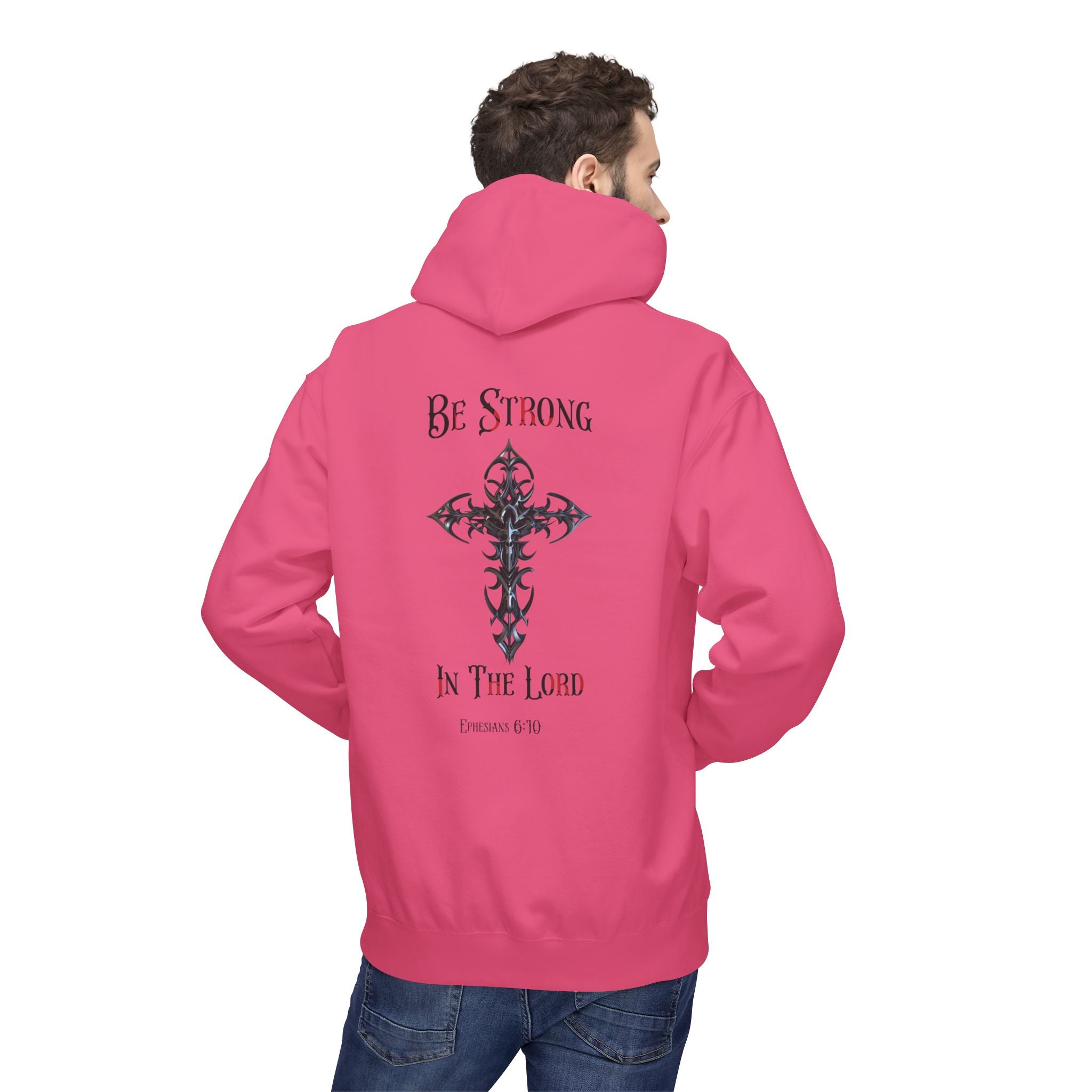 Christian Hoodie - Be Strong in the Lord Design