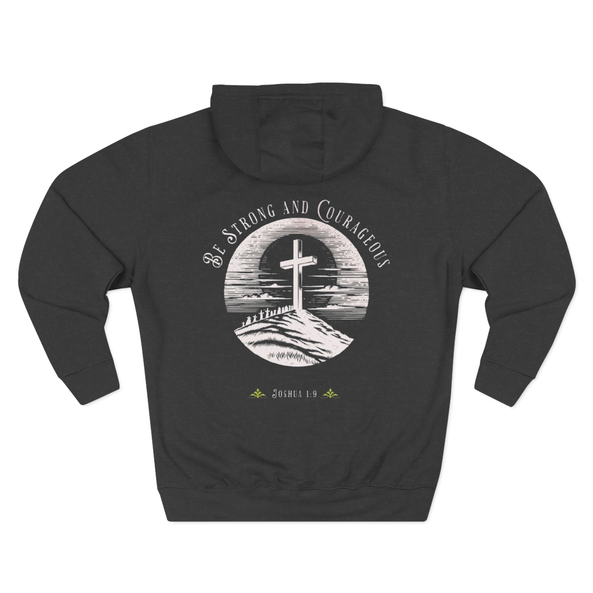 Men's Hoodie Be Strong and Courageous Three-Panel Fleece