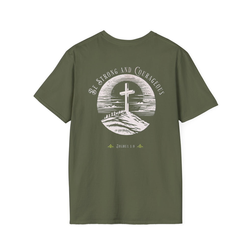 Be Strong And Courageous  Inspirational Tee