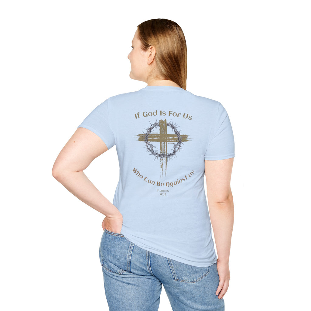 Faith Quote T-Shirt - If God Is For Us