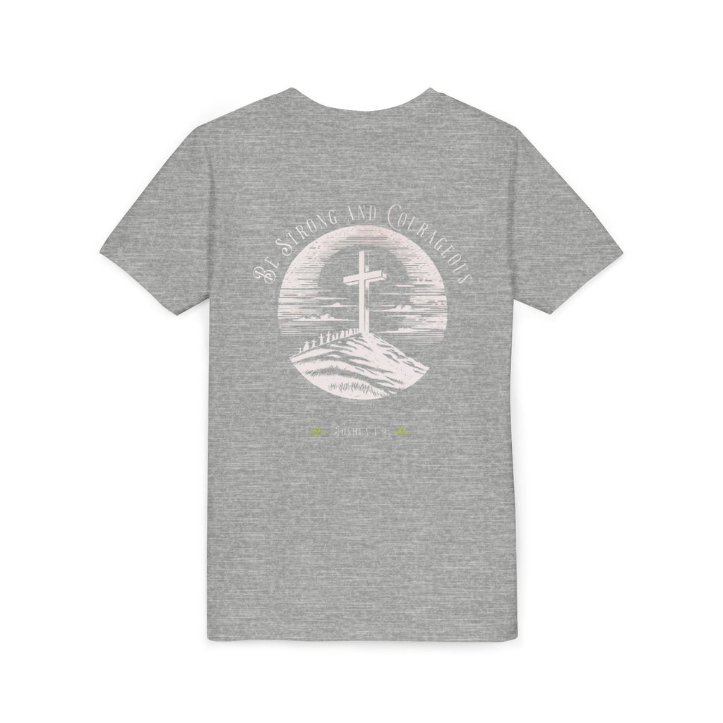 Youth Tee Be Strong and Courageous Faith T-Shirt